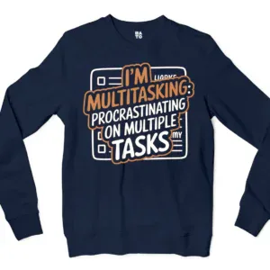 Procrastinating On Multiple Tasks Men/Unisex Long Sleeve T-Shirt in Navy Color