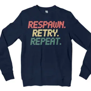 Respawn, Retry, Repeat Men/Unisex Long Sleeve T-Shirt in Navy Color