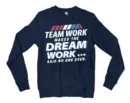 Teamwork Makes The Dream Work, Said No One Ever Men/Unisex Long Sleeve Sweatshirt in Navy Color