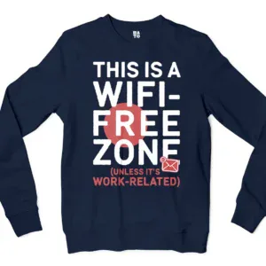 This Is A Wifi Free Zone, Unless Its Work Related Men/Unisex Long Sleeve T-Shirt in Navy Color