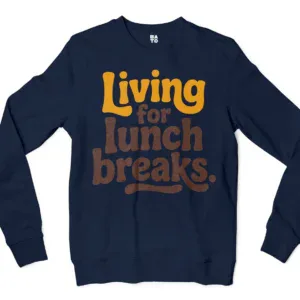Living For Lunch Breaks Men/Unisex Long Sleeve T-Shirt in Navy Color