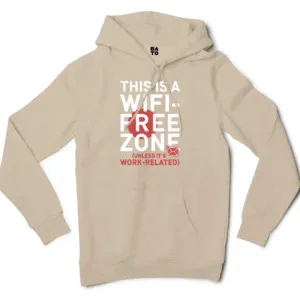 This Is A Wifi Free Zone, Unless Its Work Related Men/Unisex Hoodie in Sandstone Color