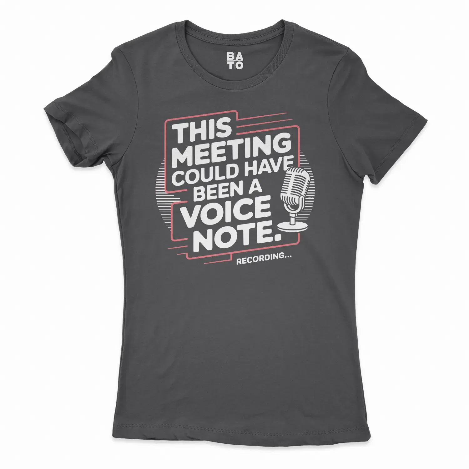This Meeting Could Have Been A Voice Note Women's T-Shirt in Solid Black Color