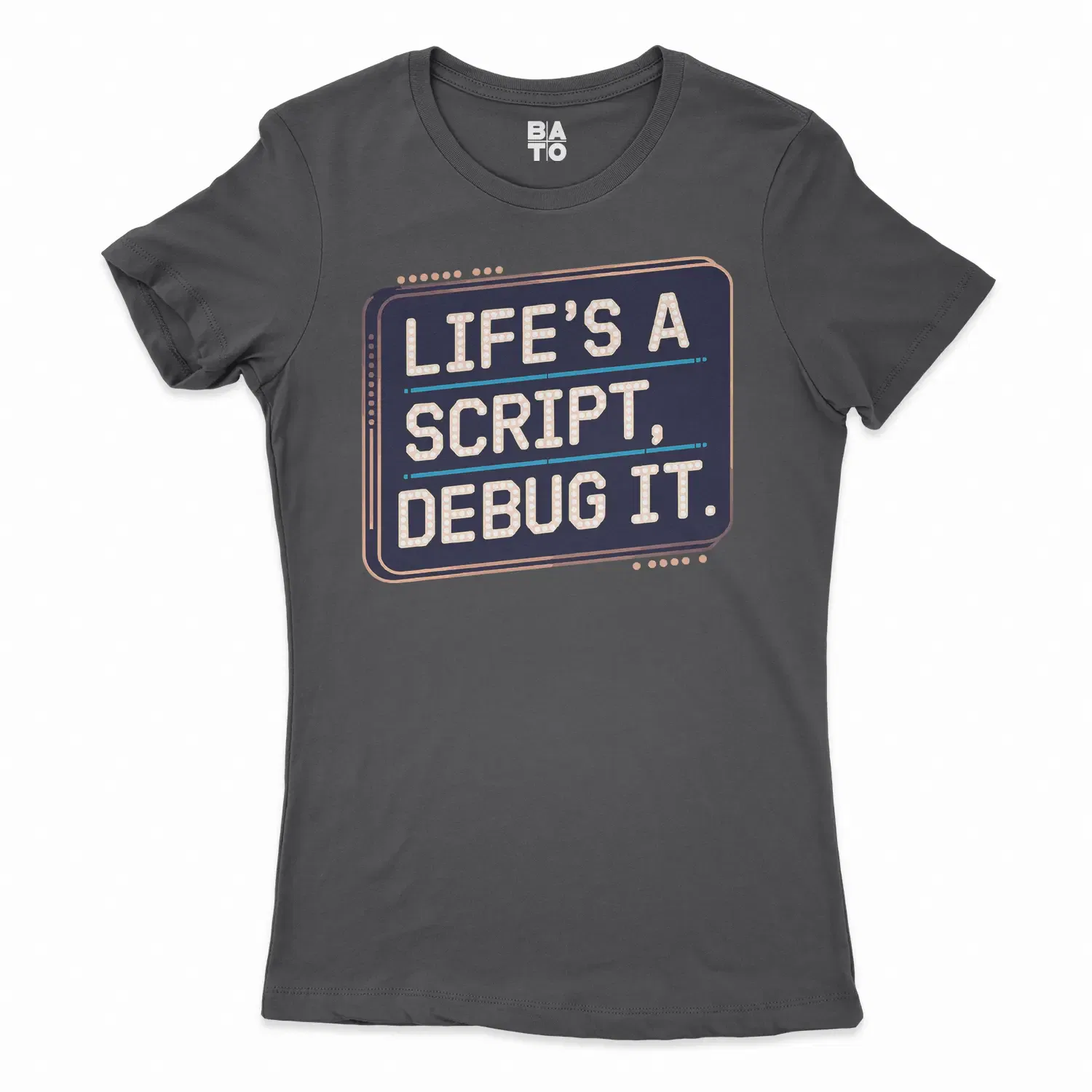 Lifes A Script Debug It Women's T-Shirt in Solid Black Color