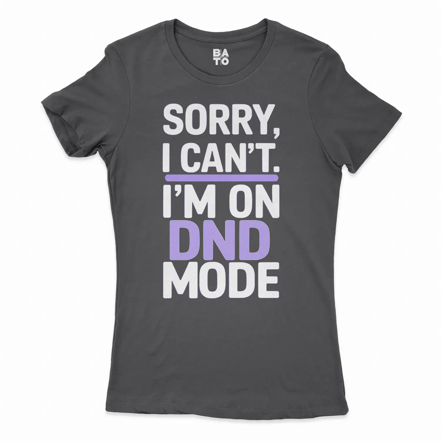 Sorry I Cant On Dnd Mode Women's T-Shirt in Solid Black Color