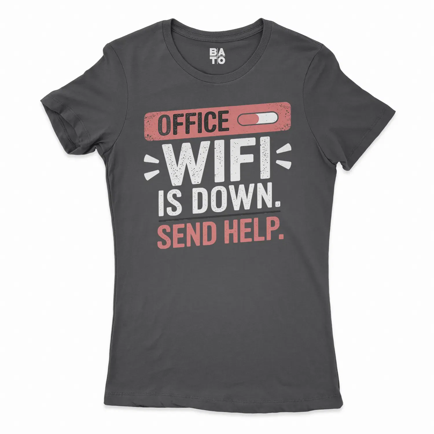 Office Wifi Is Down, Send Help Women's T-Shirt in Solid Black Color