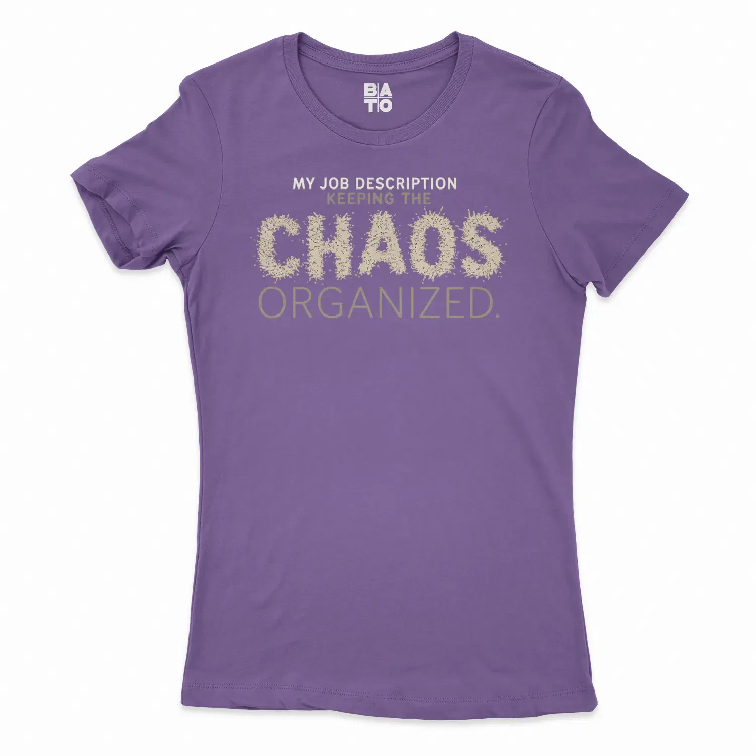 My Job Description, Keeping The Chaos Organized Women's T-Shirt in Solid Purple Rush Color