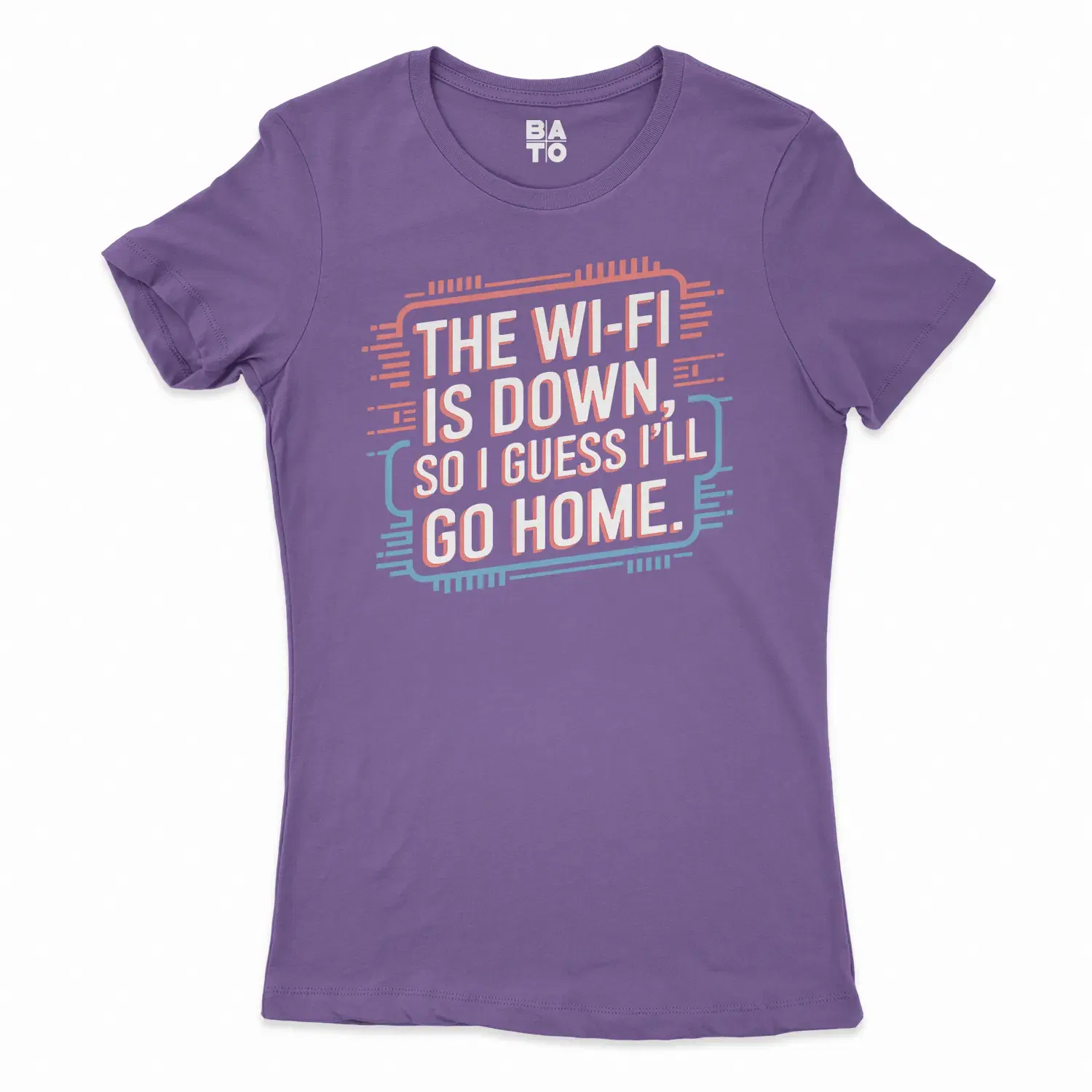 The Wifi Is Down, So I Guess Ill Go Home Women's T-Shirt in Solid Purple Rush Color