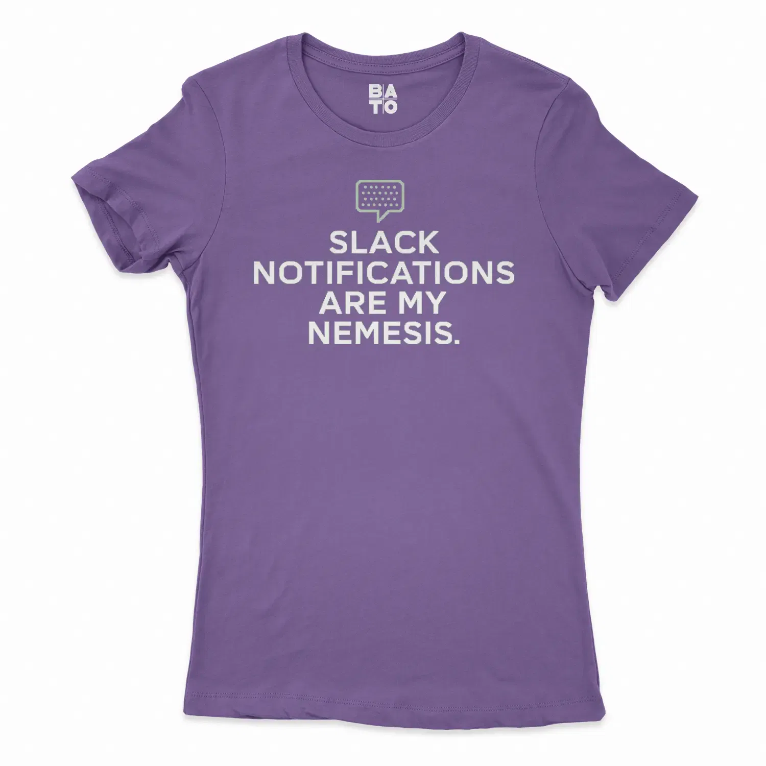Slack Notifications Are My Nemesis Women's T-Shirt in Solid Purple Rush Color