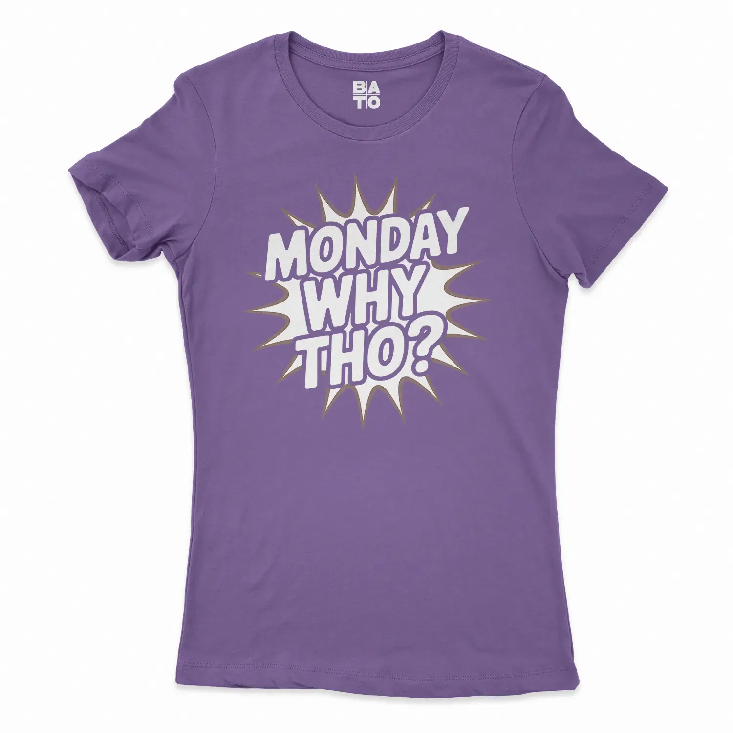 Monday, Why Tho Women's T-Shirt in Solid Purple Rush Color