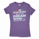 Teamwork Makes The Dream Work, Said No One Ever Women's T-Shirt in Solid Purple Rush Color