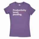 Productivity Level Processing Women's T-Shirt in Solid Purple Rush Color