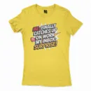 My Inbox Surpises Women's T-Shirt in Solid Vibrant Yellow Color