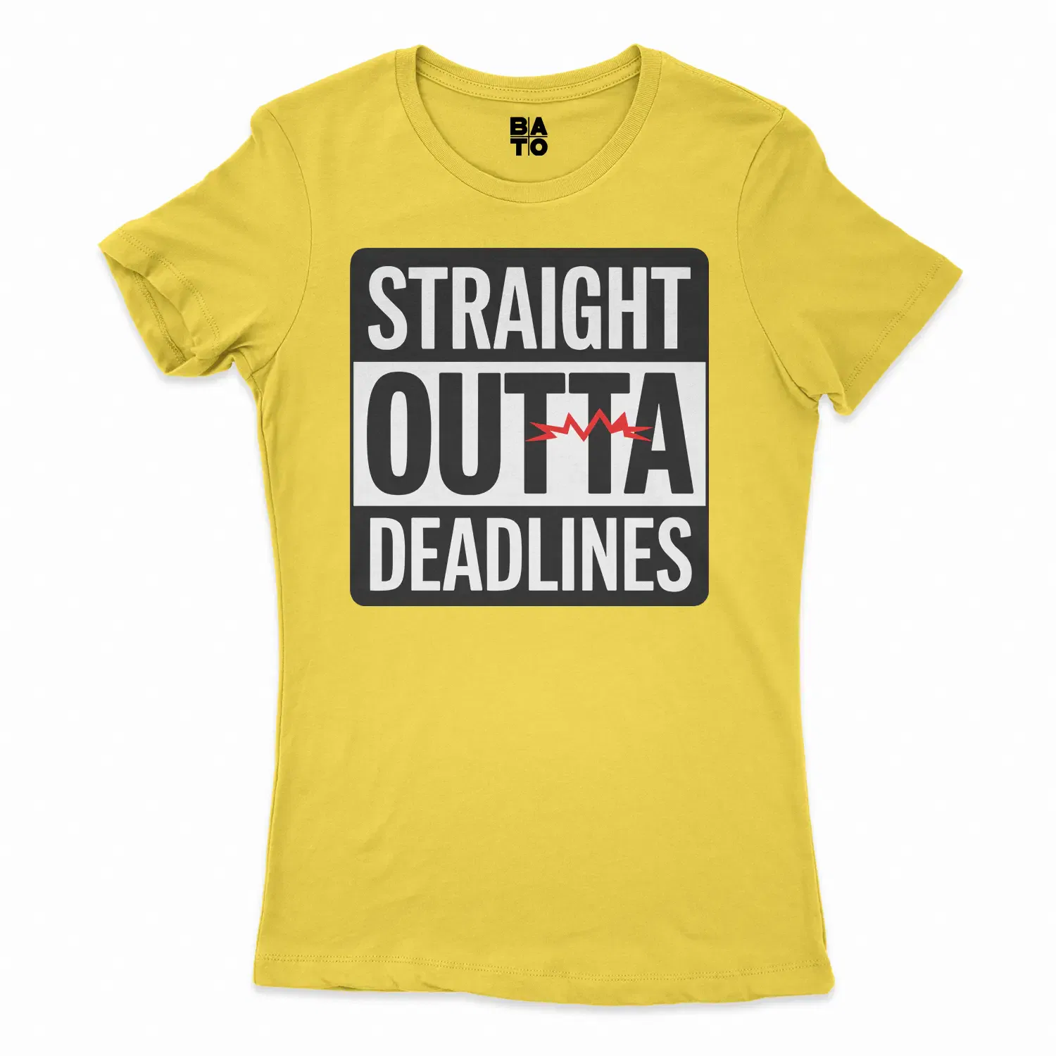 Straight Outta Deadlines Women's T-Shirt in Solid Vibrant Yellow Color