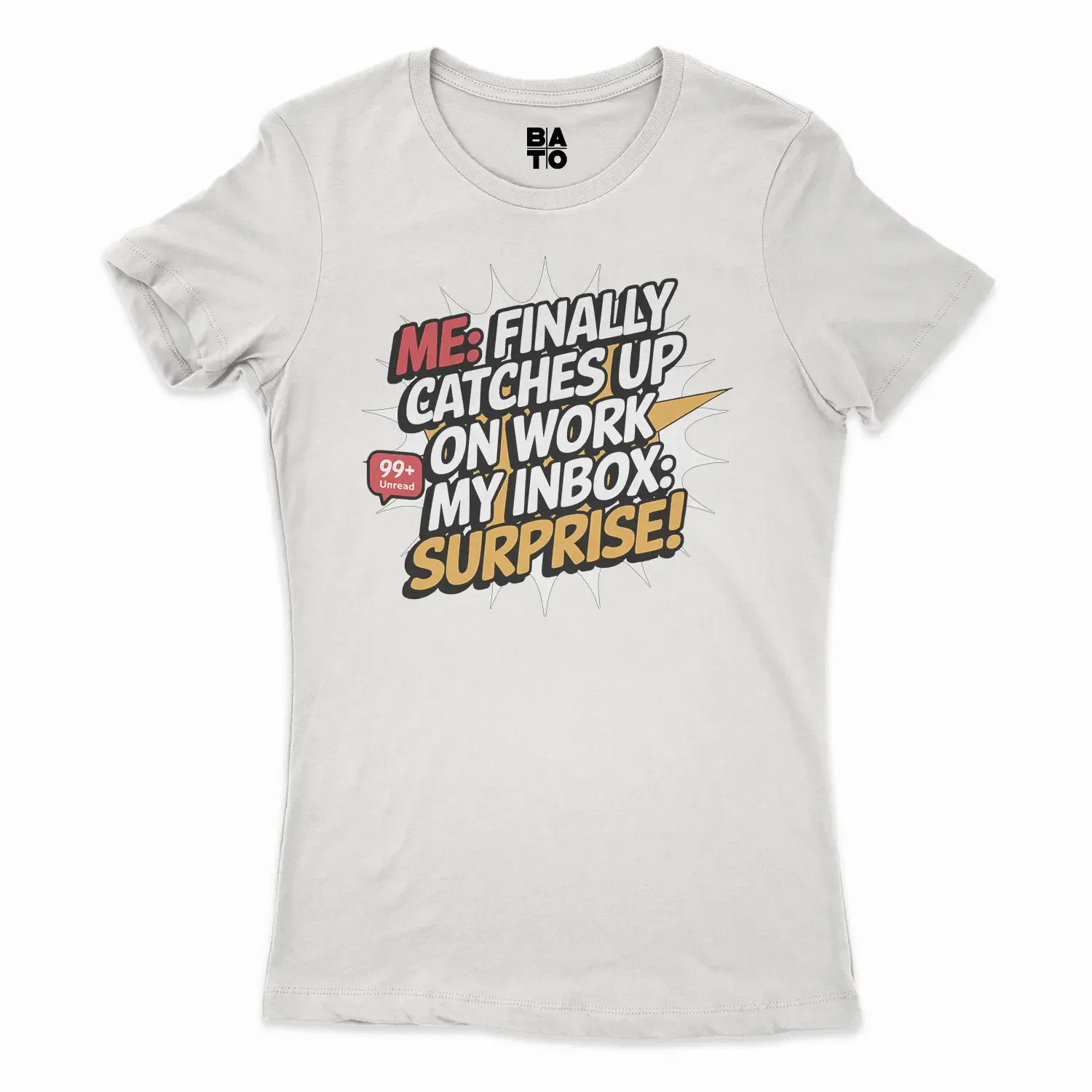 My Inbox Surpises Women's T-Shirt in Solid White Color