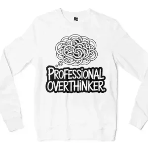 Professional Overthinker Men/Unisex Long Sleeve T-Shirt in White Color