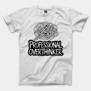 Professional Overthinker Men/Unisex T-Shirt in White Color